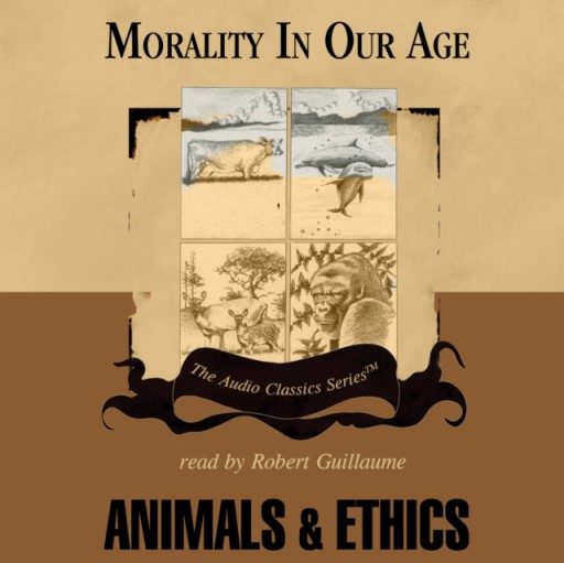 Animals and Ethics - Edwards, Rem B. AUDIOBOOK