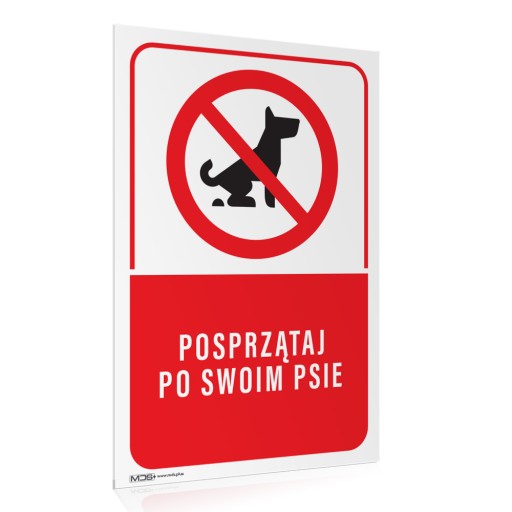 Tabliczka POSPRZĄTAJ PO SWOIM PSIE 30x40 cm