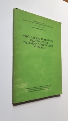WSPOLCZESNE PRZEMIANY REGIONALNYCH STSTEMOW OSADNI
