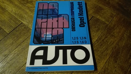 OPEL KADETT E OBSŁUGA I NAPRAWA AUTO 1995 PL