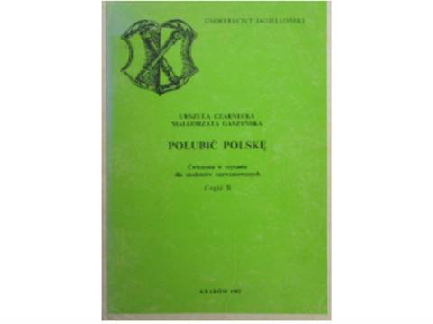 Polubić Polskę cz.2 - U.Czarnecka