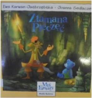 Miś Fantazy - Złamana pieczęć - Karwan-Jastrzębska