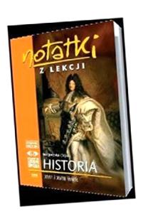 NOTATKI Z LEKCJI HISTORII CZĘŚĆ 4 XVII... OMEGA MAŁGORZATA CIEJKA