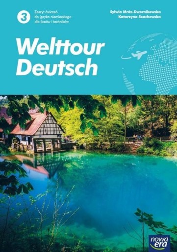 Welttour Deutsch 3 Język niemiecki Zeszyt ćwiczeń