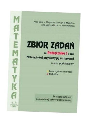 MATEMATYKA I PRZYKŁADY ZAST.1 LO ZBIÓR ZADAŃ ZP PRACA ZBIOROWA