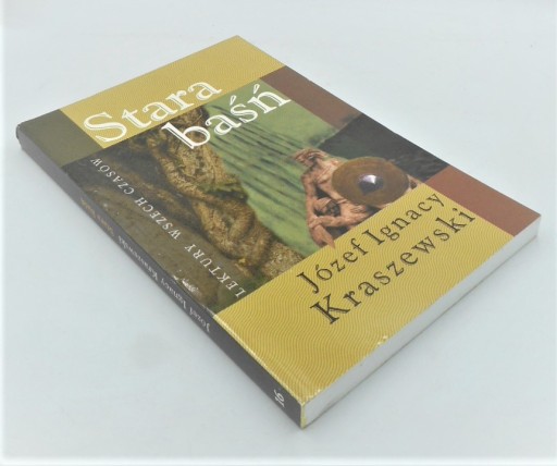 Stara baśń Józef Ignacy Kraszewski