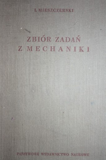 MIESZCZERSKI ZBIÓR ZADAŃ Z MECHANIKI