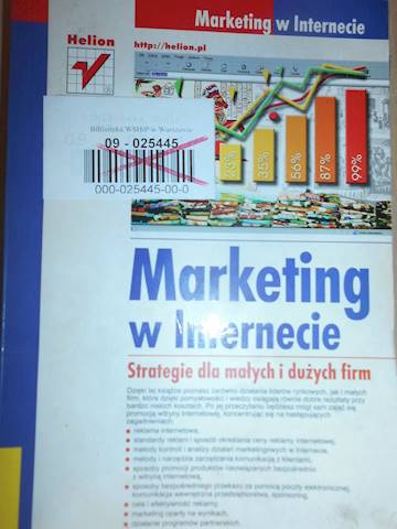 Marketing w Internecie. Strategie dla małych i duż