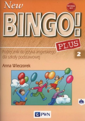 NEW BINGO! 2 PLUS PODRĘCZNIK + CD, WIECZOREK ANNA