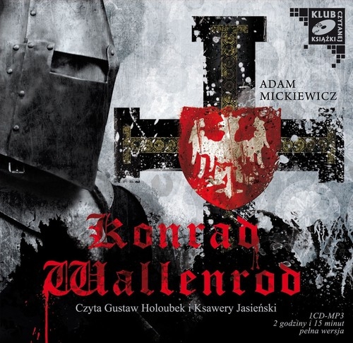 Konrad Wallenrod. Adam Mickiewicz