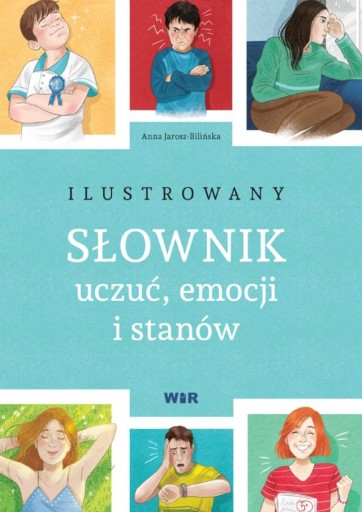 Ilustrowany słownik uczuć, emocji i stanów WIR