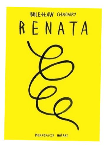 RENATA, BOLESŁAW CHROMRY