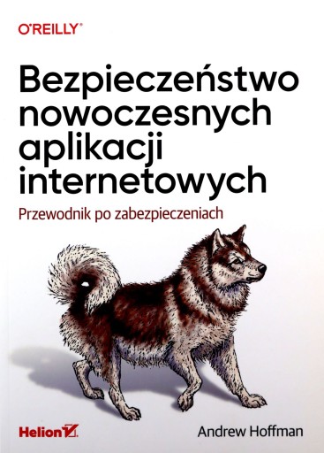 BEZPIECZEŃSTWO NOWOCZESNYCH APLIKACJI INTERNETOWYC