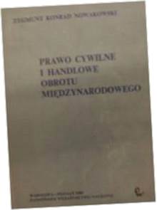 Prawo cywilne i handlowe obrotu międzynarodowego