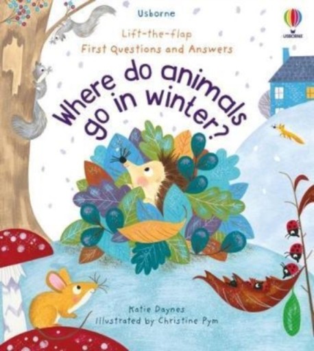 First Questions and Answers: Where Do Animals Go I