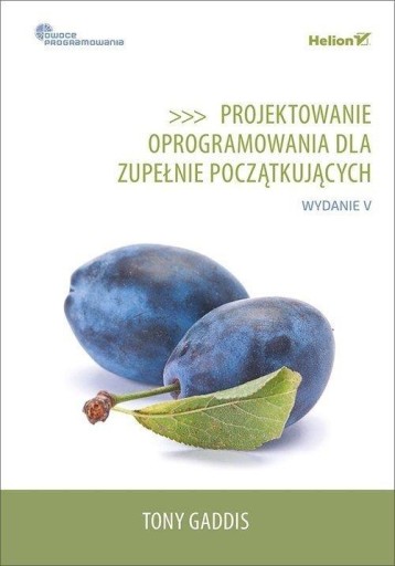 PROJEKTOWANIE OPROGRAMOWANIA TONY GADDIS