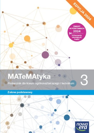 MATEMATYKA 3 LO PODRĘCZNIK ZAKRES PODSTAWOWY NOWA ERA edycja 2024