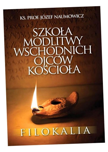 SZKOŁA MODLITWY WSCHODNICH OJCÓW KOŚCIOŁA KS. JÓZEF NAUMOWICZ