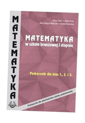 MATEMATYKA SBR I STOPNIA PODR.1-3 PODKOWA PRACA ZBIOROWA