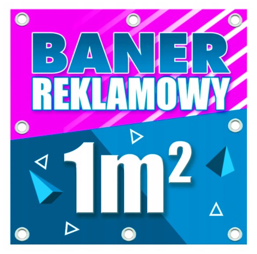 BANER REKLAMOWY BANERY REKLAMOWE 1m2 + PROJEKT
