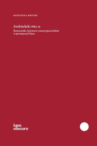 ARCHITEKTKI PRL-U AGNIESZKA MROZIK EBOOK