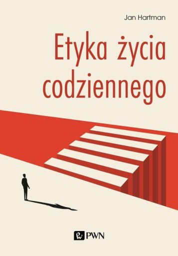 ETYKA ŻYCIA CODZIENNEGO, HARTMAN JAN