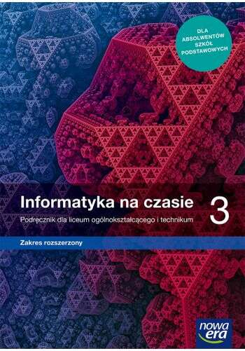 INFORMATYKA NA CZASIE 3 PODRĘCZNIK Z. ROZSZERZONY