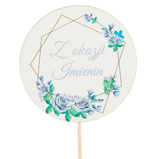 Topper Na Tort Dekoracja Imieninowa Do Bukietu