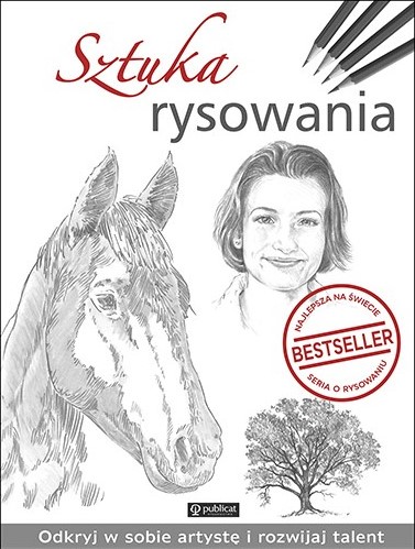 Rysuj i Odkryj w sobie artystę SZTUKA RYSOWANIA