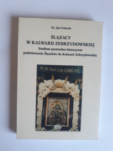 Jan Górecki Ślązacy w Kalwarii Zebrzydowskiej