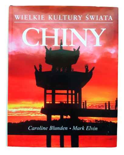 Chiny WIELKIE KULTURY ŚWIATA