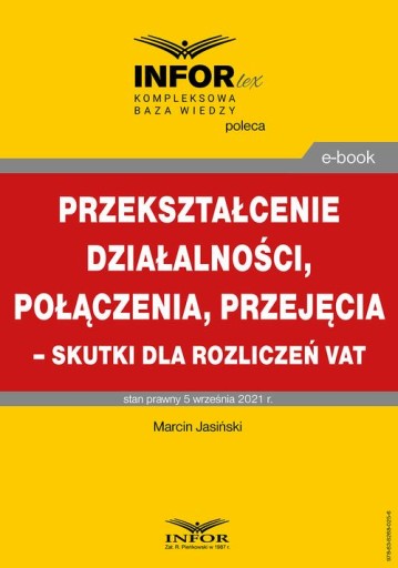 PRZEKSZTAŁCENIE DZIAŁALNOŚCI, POŁĄCZENIA,.. EBOOK