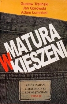Matura w kieszenie Adam Łomnicki, Gustaw Treliński, Jan Górowski