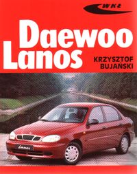 Daewoo FSO LANOS SAM NAPRAWIAM poradnik obsługa
