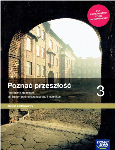 POZNAĆ PRZESZŁOŚĆ 3 ZP NOWA ERA PODRĘCZNIK