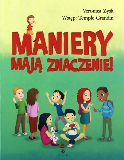 MANIERY MAJĄ ZNACZENIE - Veronica Zysk [KSIĄŻKA]