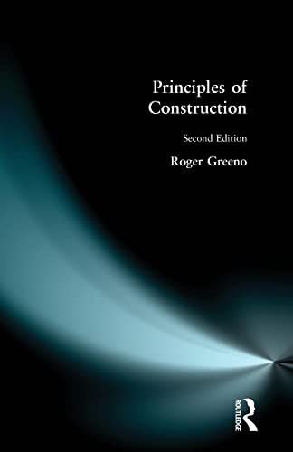 PRINCIPLES OF CONSTRUCTION - Roger Greeno [KSIĄŻKA]