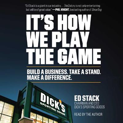 It's How We Play the Game - Stack, Ed AUDIOBOOK