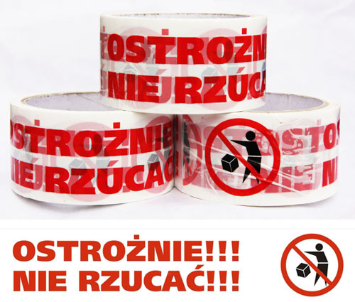 TAŚMA KLEJĄCA PAKOWA NADRUK: OSTROŻNIE NIE RZUCAĆ