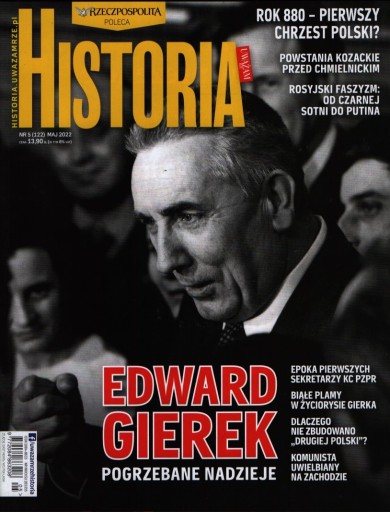5/2022 HISTORIA UWAŻAM RZE EDWARD GIEREK