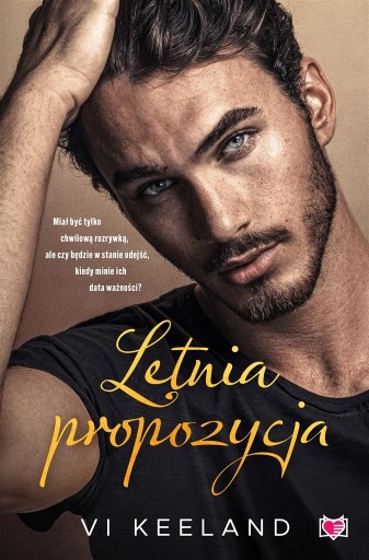 LETNIA PROPOZYCJA VI KEELAND, KAROLINA BOCHENEK, EWA KOSIBA, MAŁGOR