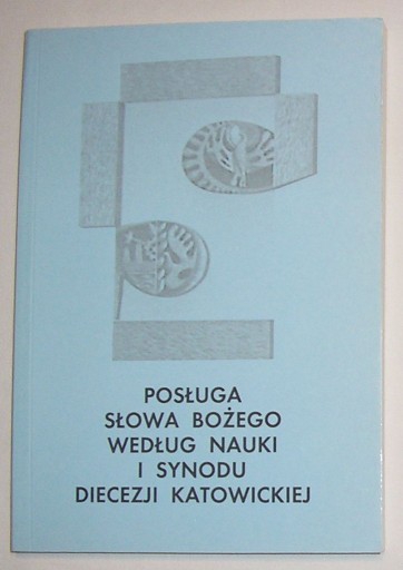 POSŁUGA SŁOWA BOŻEGO SYNOD DIECEZJI KATOWICKIEJ