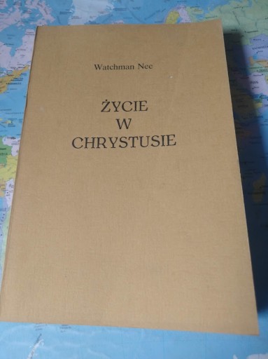 Watchman Nee - Życie w Chrystusie