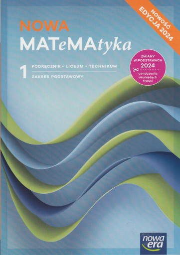 NOWA MATeMAtyka 1 podręcznik zakres podstawowy Nowa Era