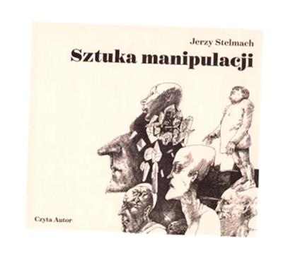 SZTUKA MANIPULACJI AUDIOBOOK, JERZY STELMACH