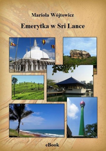 EMERYTKA W SRI LANCE MARIOLA WÓJTOWICZ EBOOK