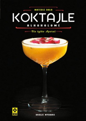 KOKTAJLE ALKOHOLOWE, BALA MATEUSZ