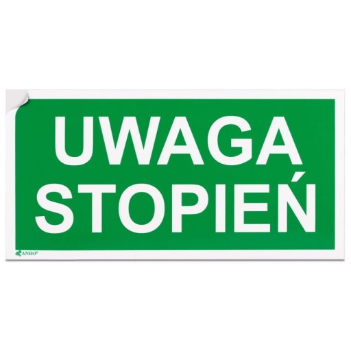 ZNAK TABLICA TABLICZKA NAKLEJKA UWAGA STOPIEŃ