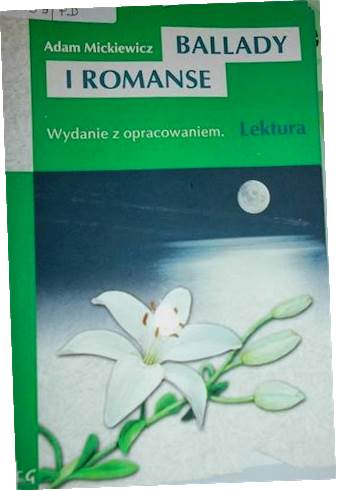 Ballady i Romanse - Adam Mickiewicz