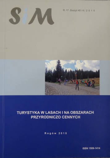 TURTSTYKA W LASACH I NA OBSZARACH PRZYRODNICZO CENNYCH SiM Zeszyt 45/4/2015